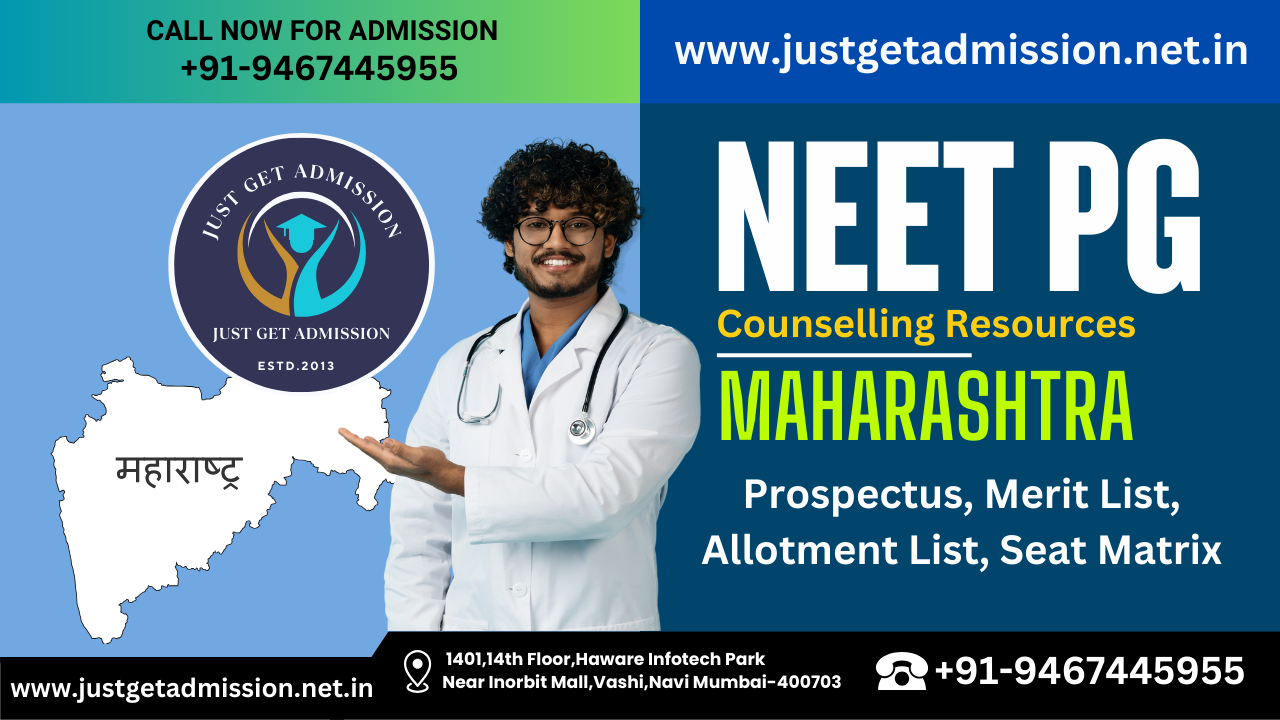 Maharashtra NEET PG Counselling Resources: Prospectus, Merit List, Allotment List, Seat Matrix